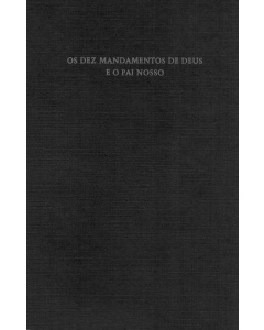 Os 10 Mandamentos de Deus e o Pai Nosso